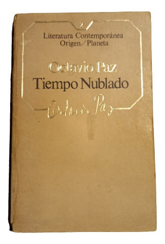 Tiempo Nublado - Octavio Paz