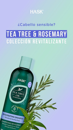 Imagen 2 de 7 de Hask Shampoo Tea Tree & Rosemary 355 Ml