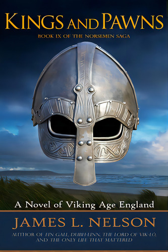 Kings And Pawns: A Novel Of Viking Age England, De Nelson, James L.. Editorial Lightning Source Inc, Tapa Blanda En Inglés