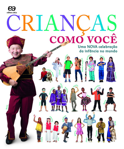 Crianças como você, de Kinderley, Anabel. Editora Somos Sistema de Ensino, capa mole em português, 2020