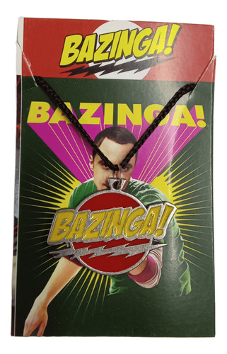 Colgante Metal Serie The Big Bang Theory Bazinga Colme1189