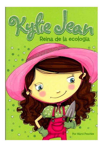 Libro - Kylie Jean - Reina De La Ecología