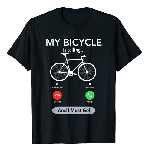 Camiseta Divertida De Ciclismo My Bicycle Is Calling, Negro.