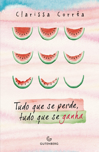 Tudo que se perde, tudo que se ganha, de Corrêa, Clarissa. Editorial Autêntica Editora Ltda., capa mole em português, 2015