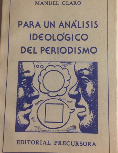 Libro Para Un Analisis Ideologico Del Periodismo