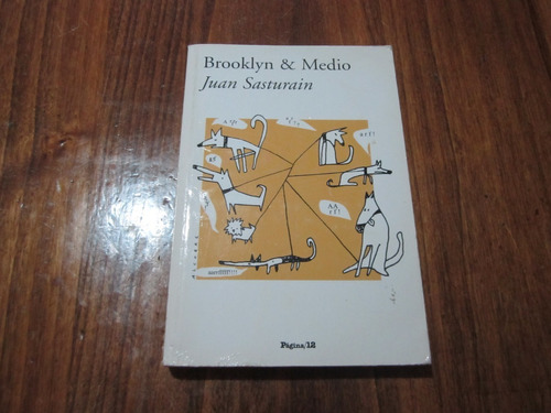 Brooklyn & Medio - Juan Sasturain - Ed: Pagina/12