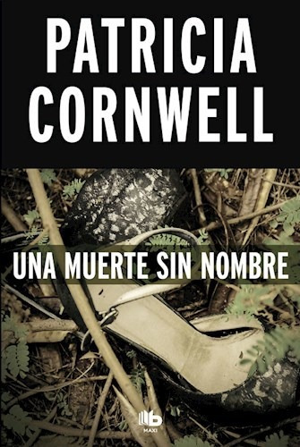 Una Muerte Sin Nombre - Cornwell - B De Bolsillo - #d