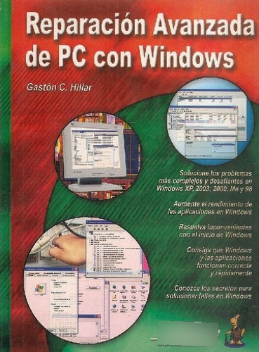 Libro Reparacion Avanzada De Pc Con Windows De Gaston Carlos