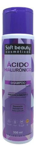  Shampoo Preenchedor Ácido Hialurônico Soft Beauty 300ml