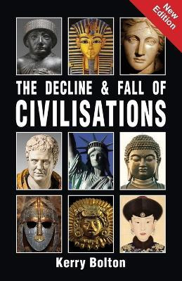 Libro The Decline And Fall Of Civilisations - Kerry Bolton