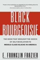 Libro The Black Bourgeoisie - Edward Franklin Frazier