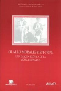 Olallo Morales 1874-1957 - Gimenez Rodreguez, Francisco J.