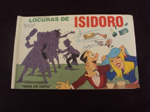  Locuras De Isidoro # 339: Premio Con Contra