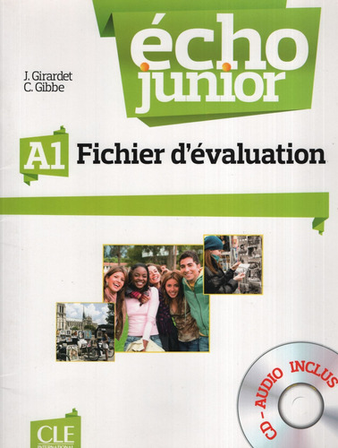 Echo Junior A1 - Fichier D'evaluation + Audio Cd, de VV. AA.. Editorial Cle, tapa blanda en francés