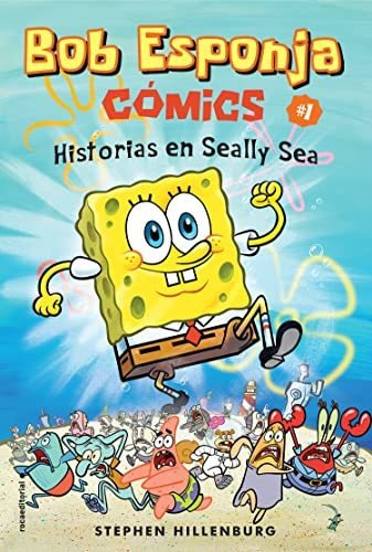 Bob Esponja. Historias En Seally Sea: Historias En Silly Sea