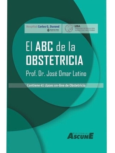 Libro El Abc De La Obstetricia (contiene 41 Clases On Line)