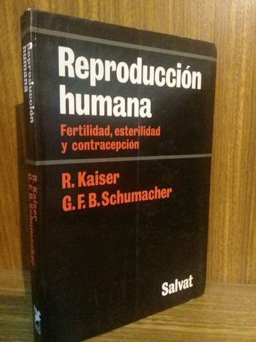 Reproducción Humana - Kaiser (1986, Salvat)