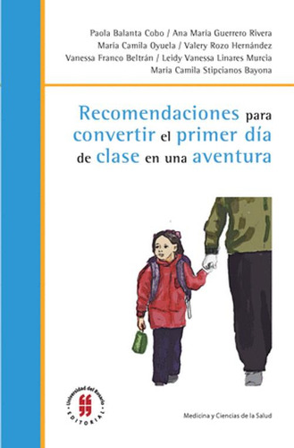 Libro Recomendaciones Para Convertir El Primer Día En Una A