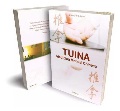 Tuina Medicina Manual Chinesa, De Cláudio Lopes. Editora Andreolli Em Português