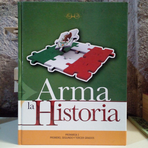 Arma La Historia Primaria I (pasta Dura)