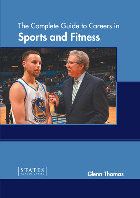 Libro The Complete Guide To Careers In Sports And Fitness...