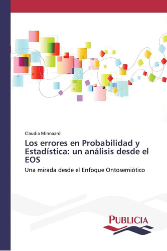 Libro: Los Errores En Probabilidad Y Estadística: Un Análisi