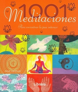1001 Meditaciones - Mike George