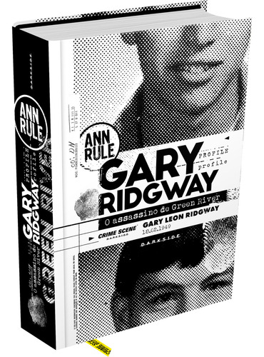 Gary Ridgway: O Assassino De Green River
