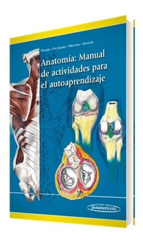 Anatomía: Manual De Actividades Para El Autoaprendizaje