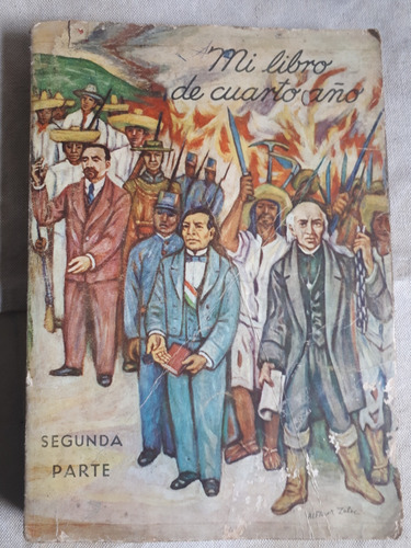 Libro De Texto Mi Libro De Cuarto Año Segunda Parte 1960