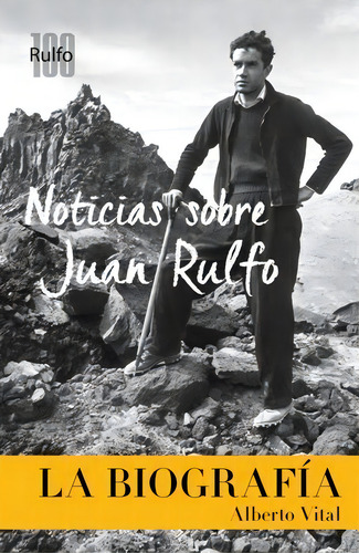 Noticias Sobre Juan Rulfo. La Biografãâa, De Vital, Alberto. Editorial Rm Verlag, S.l, Tapa Dura En Español
