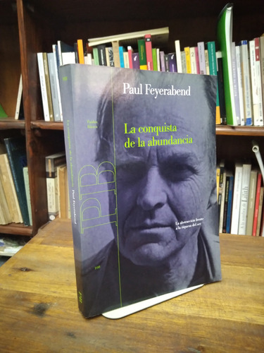 La Conquista De La Abundancia - Paul Feyerabend