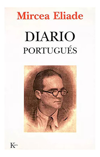 Diario Portugues - Eliade , Mircea - Kairos - #c