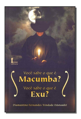 Você Sabe O Que É Macumba?