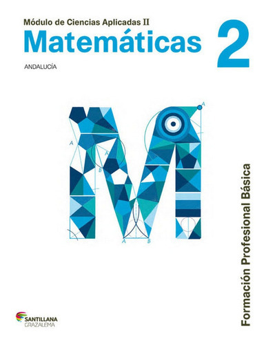 Ciencias Aplicadas Ii Matematicas Formaciãân Profesional Bãâsica, De Varios Autores. Editorial Ediciones Grazalema, S.l., Tapa Blanda En Español
