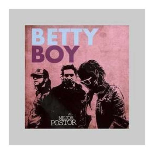 Betty Boy Al Mejor Postor Cd Nuevo