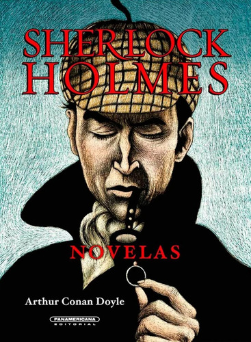 Sherlock Holmes: Novelas, de Arthur Doyle an. Serie 9583060816, vol. 1. Editorial Panamericana editorial, tapa dura, edición 2021 en español, 2021