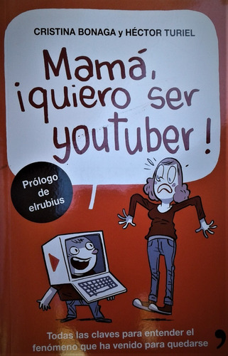 Mama , Quiero Ser Youtuber !  Bonaga / Turiel - Temas De Hoy