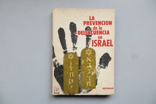 La Prevención De La Delincuencia En Israel Ed Neuman 1964