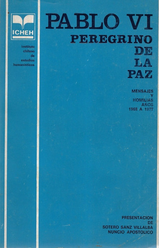 Pablo V I Peregrino De La Paz / I C H E H (Usado)