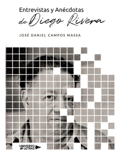 Libro: Entrevistas Y Anécdotas De Diego Rivera (spanish Edit