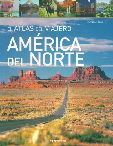 Atlas Del Viajero: America Del Sírte, El - Dailey, Donna