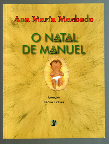 Livro: O Natal De Manuel - Ana Maria Machado 