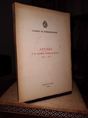 Artigas Y El Sistema Representativo 1813-1819