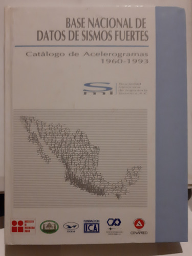 Base Nacional De Datos De Sismos Fuertes