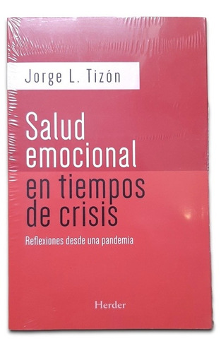 Salud Emocional En Tiempos De Crisis 