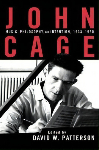 John Cage, De David Wayne Patterson. Editorial Taylor Francis Inc, Tapa Dura En Inglés