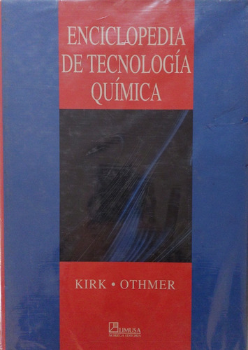 Enciclopedia De La Tecnologia Quimica/