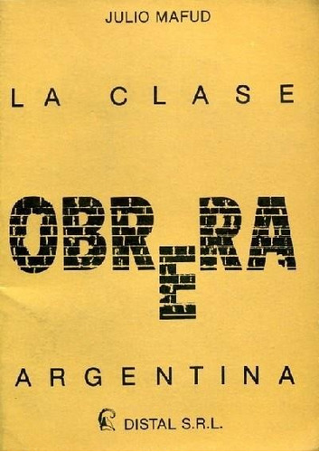 Clase Obrera Argentina, La