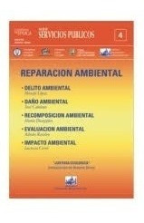 Serie Servicios Publicos 4. Reparacion Ambiental - Lopez, Ca